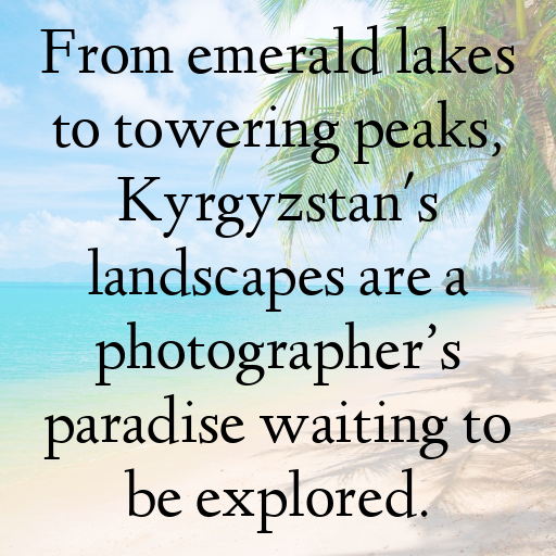 Kyrgyzstan Captions Image For Instagram In [2025]-bPVmCk