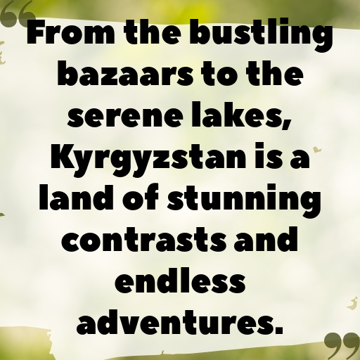 Kyrgyzstan Captions Image For Instagram In [2025]-gVP5By
