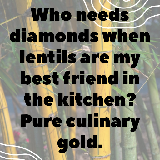 194+ Lentil Captions For Instagram In (2025) 3 Lentil Captions Image For Instagram In (2025)-n2XhwA