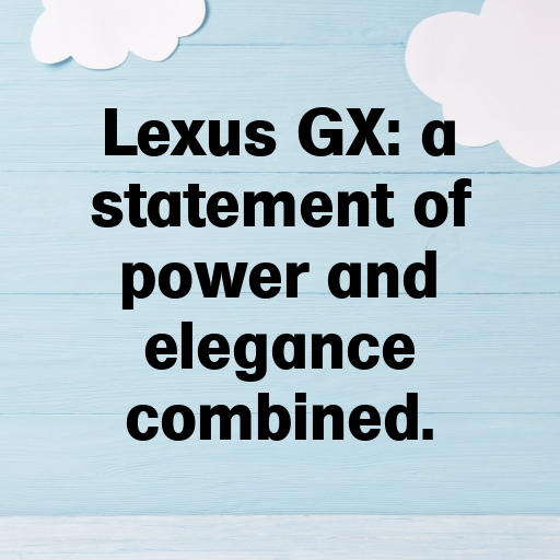 Lexus GX Captions Image for Instagram In [2025]-AXmf1Q