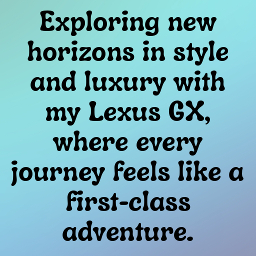 Lexus GX Captions Photo for Instagram In [2025]-L9M9nZ