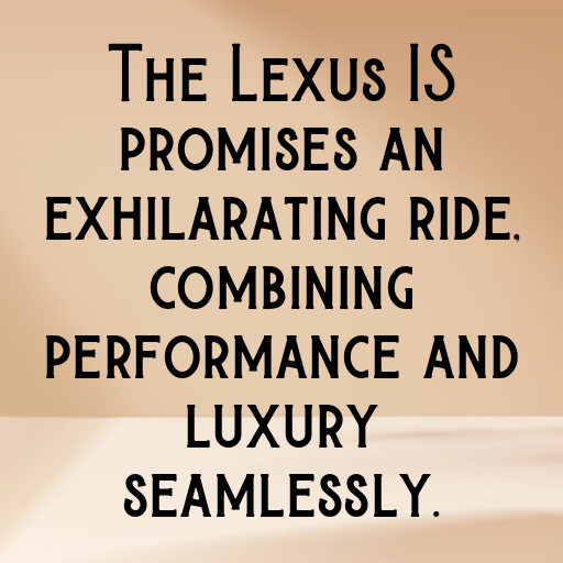 156+ Lexus IS Captions for Instagram In 2025 8 Lexus IS Captions Photo for Instagram In 2025-k2SecX