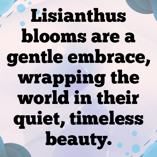 Lisianthus Captions Image For Instagram In (2025)-7FBHAI