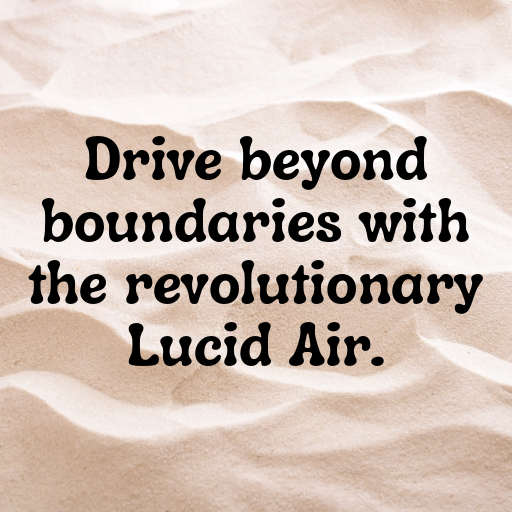 198+ Lucid Air Captions for Instagram In 2025 5 Lucid Air Captions Image for Instagram In 2025-oClYJH