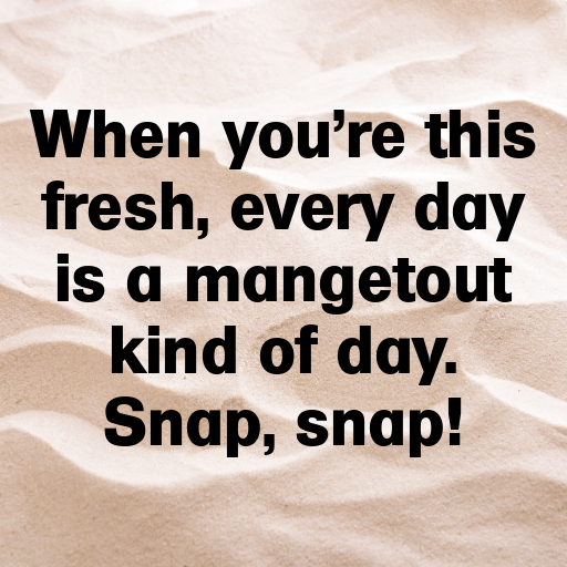 Mangetout Captions Photo For Instagram In [2025]-v8ZlRn