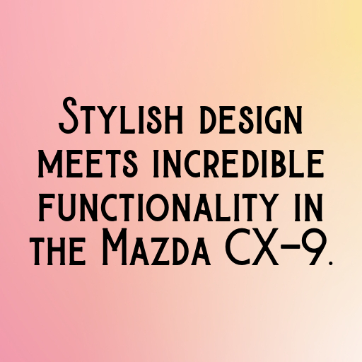 Mazda CX-9 Captions Image for Instagram In 2025-2KOuWH