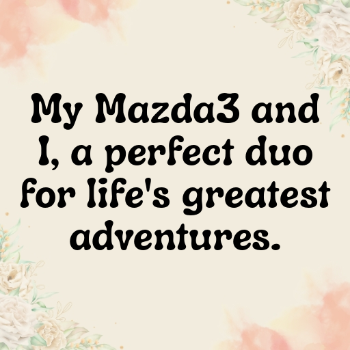 154+ Mazda3 Captions for Instagram In (2025) 5 Mazda3 Captions Image for Instagram In (2025)-TKAcIe