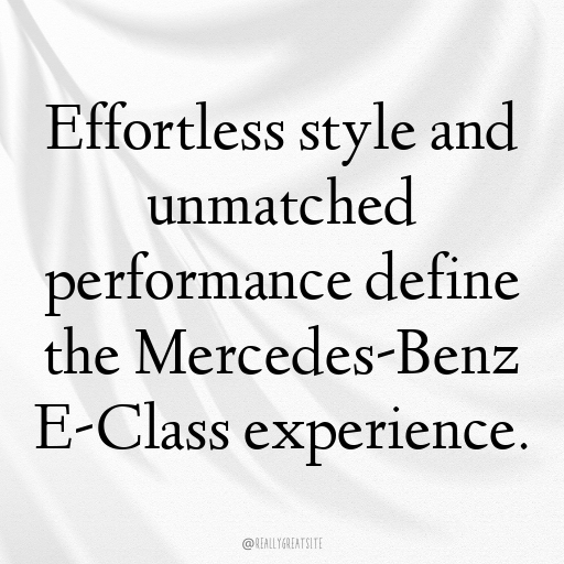 Mercedes-Benz E-Class Captions Image for Instagram In [2025]-lIgWqE