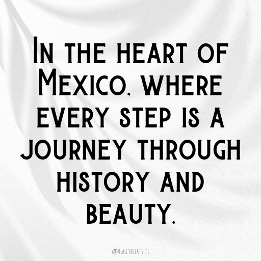 Mexico Captions Photo For Instagram In [2025]-3QQEQW
