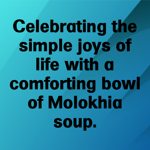 191+ Molokhia Captions For Instagram In 2025 3 Molokhia Captions Photo For Instagram In 2025-HrKxkK