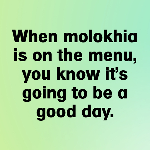 191+ Molokhia Captions For Instagram In 2025 10 Molokhia Captions Photo For Instagram In 2025-iqqDHd