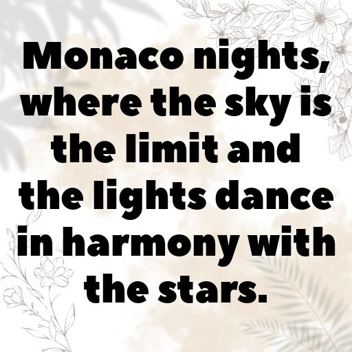197+ Monaco Captions For Instagram In (2025) 8 Monaco Captions Photo For Instagram In (2025)-ENXOBF