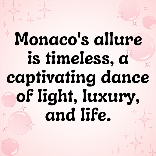 197+ Monaco Captions For Instagram In (2025) 9 Monaco Captions Photo For Instagram In (2025)-IOm3vj
