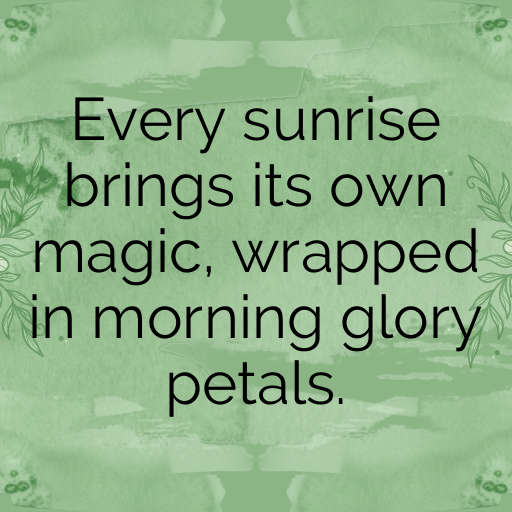 Morning Glory Captions Image For Instagram In (2025)-6jDdJd