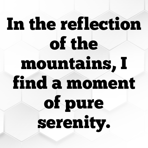Mountain Reflection Captions Image for Instagram In [2025]-IgNnA6