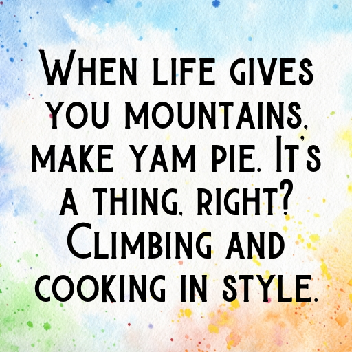 Mountain Yam Captions Image For Instagram In (2025)-fpxlXa