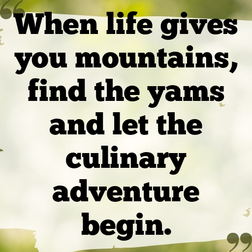 Mountain Yam Captions Photo For Instagram In (2025)-sPB9iA