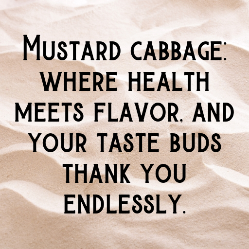 Mustard Cabbage Captions Image For Instagram In [2025]-b64VYX