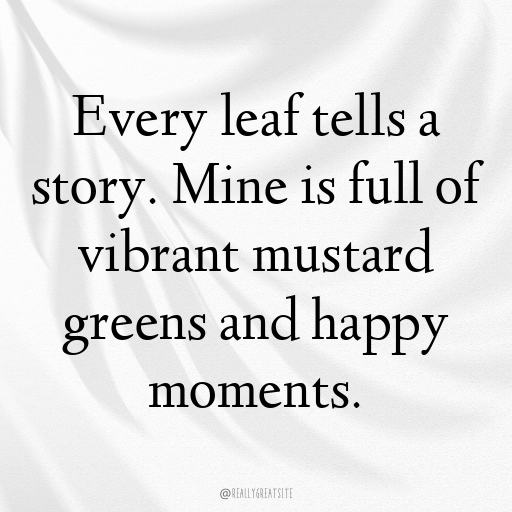 Mustard Greens Captions Photo For Instagram In 2025-hg45Sw