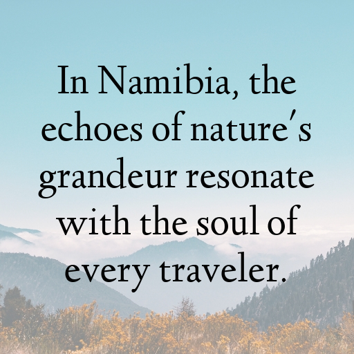 Namibia Captions Photo For Instagram In (2025)-7aGmRg