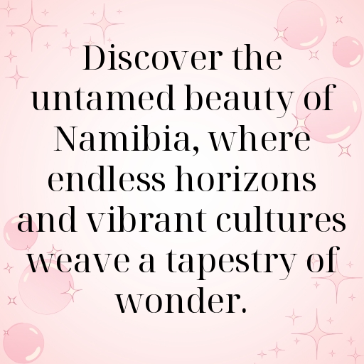 Namibia Captions Photo For Instagram In (2025)-vnnoE3