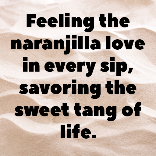 Naranjilla Captions Photo For Instagram In [2025]-LLYu28