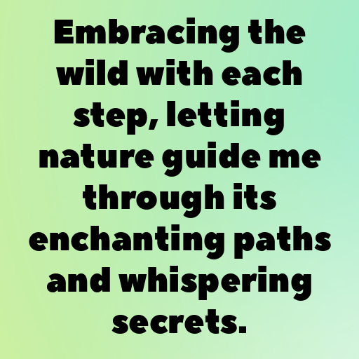 152+ Nature Trail Captions for Instagram In 2025 7 Nature Trail Captions Photo for Instagram In 2025-rhzWLD