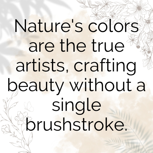 Nature's Palette Captions Photo for Instagram In [2025]-SkN6uW