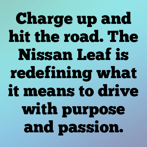 Nissan Leaf Captions Image for Instagram In [2025]-NZOTnS