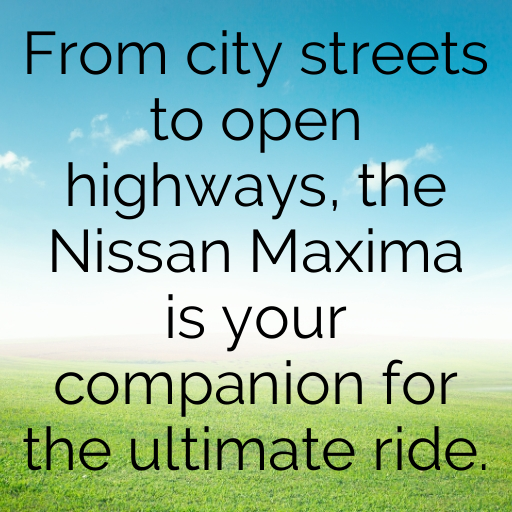 Nissan Maxima Captions Photo for Instagram In [2025]-fvZ1fL
