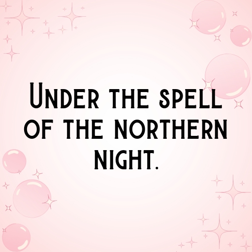 Northern Lights Captions Image for Instagram In 2025-k7RZCP