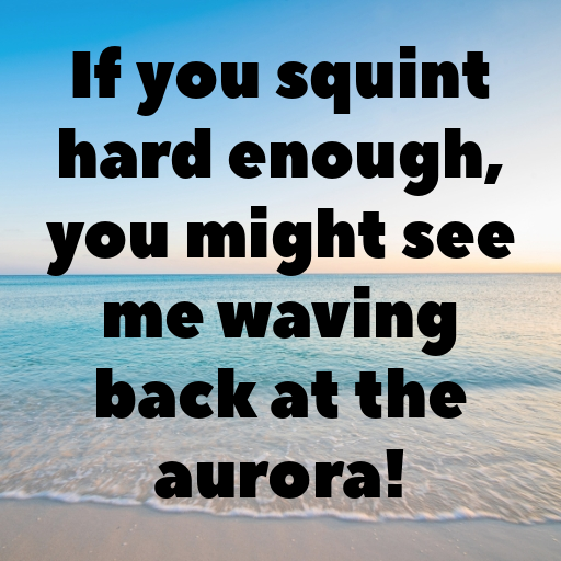 Northern Lights Captions Photo for Instagram In 2025-Tyb7v3