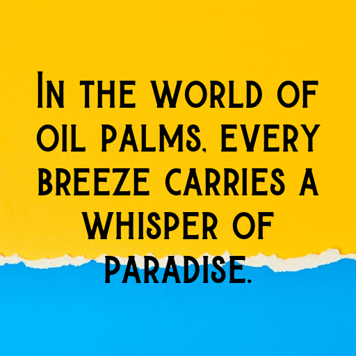 Oil Palm Captions Photo For Instagram In 2025-rGZPk2