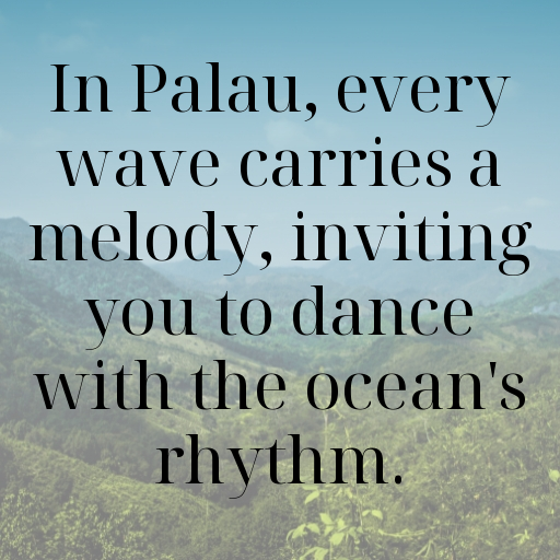 Palau Captions Photo For Instagram In (2025)-shzQRN