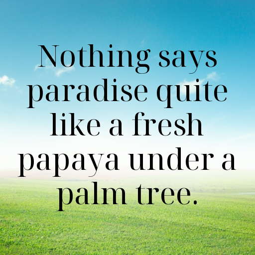 Papaya Captions Image For Instagram In 2025-uh7rcp