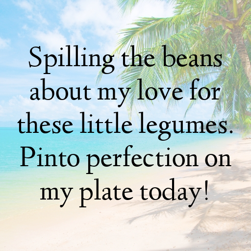 Pinto Bean Captions Image For Instagram In 2025-elSLzj