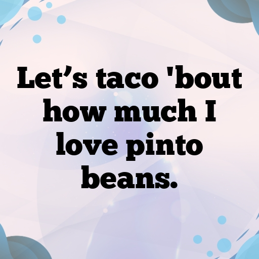Pinto Bean Captions Photo For Instagram In 2025-Ihv8pR