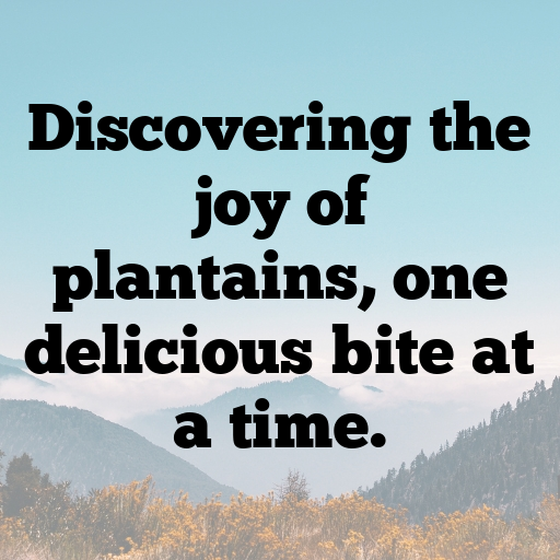 Plantain Captions Image For Instagram In (2025)-rROHpO