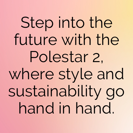 199+ Polestar 2 Captions for Instagram In 2025 7 Polestar 2 Captions Photo for Instagram In 2025-jYRldx