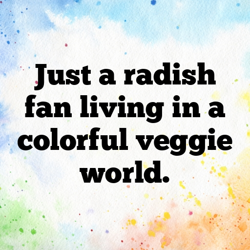 Radish Captions Image For Instagram In [2025]-PD9LCb