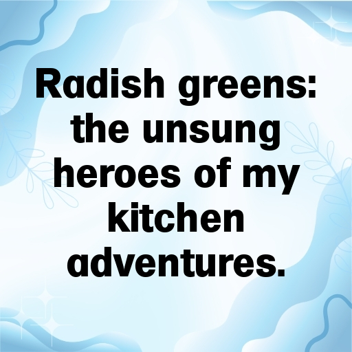 Radish Greens Captions Photo For Instagram In 2025-cLuBws