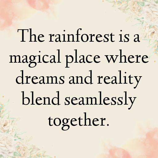 158+ Rainforest Captions for Instagram In (2025) 3 Rainforest Captions Image for Instagram In (2025)-EbVovH
