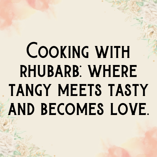 Rhubarb Captions Photo For Instagram In 2025-lTUSax