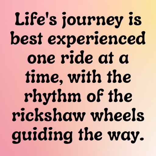 154+ Rickshaw Puller Captions For Instagram In 2025 10 Rickshaw Puller Captions Photo For Instagram In 2025-RSg1CD