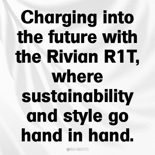 191+ Rivian R1T Captions for Instagram In (2025) 8 Rivian R1T Captions Image for Instagram In (2025)-HeIzaR