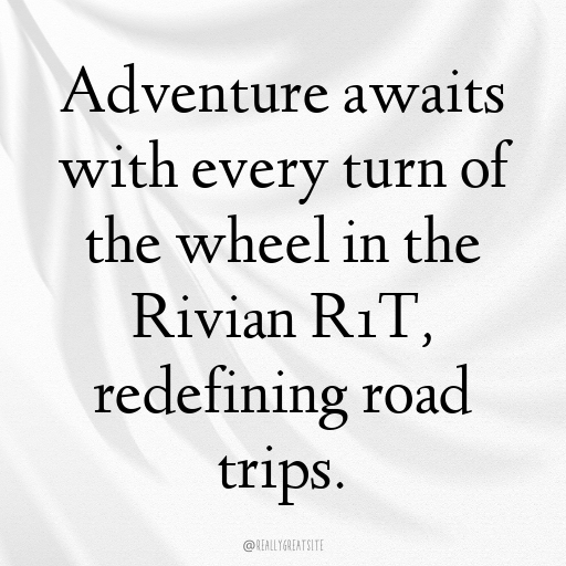 191+ Rivian R1T Captions for Instagram In (2025) 5 Rivian R1T Captions Image for Instagram In (2025)-HvRHRX