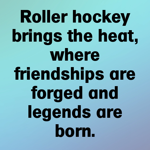 173+ Roller Hockey Captions for Instagram In (2025) 3 Roller Hockey Captions Image for Instagram In (2025)-kCOUee