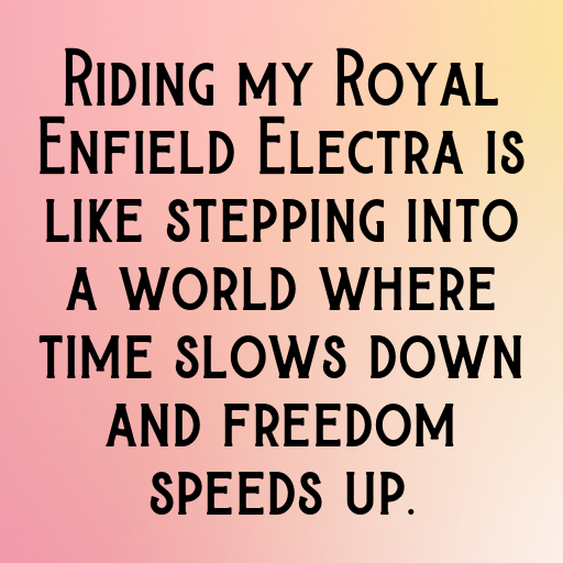 Royal Enfield Electra Captions Image for Instagram In [2025]-Mm4xUj