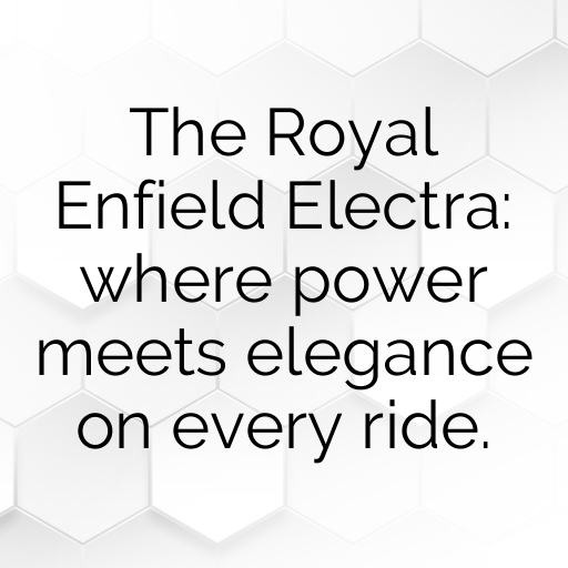 Royal Enfield Electra Captions Image for Instagram In [2025]-UxOvZy