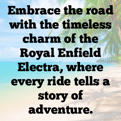 Royal Enfield Electra Captions Photo for Instagram In [2025]-ZFJ9aC